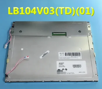 Original de testare ECRAN LCD LB104V03-TD01 10.4 inch